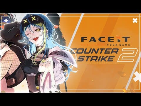 【COUNTER-STRIKE 2/FACEIT】Up Up LV8+【#VSPOEN #RemiaAotsuki】