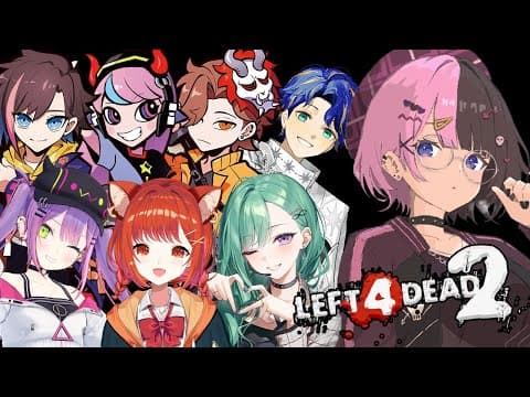 【 Left 4 Dead 2 】ワイワイカスタムらしい！！！！【ぶいすぽっ！/橘ひなの】